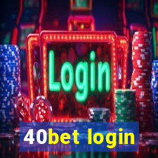 40bet login