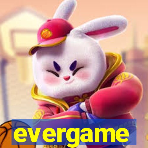 evergame