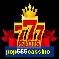 pop555cassino