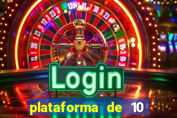 plataforma de 10 reais bet