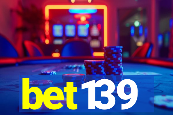 bet139