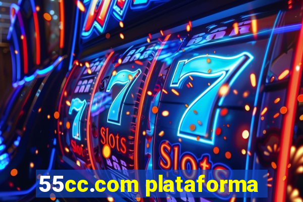 55cc.com plataforma