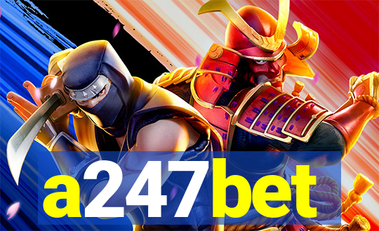 a247bet