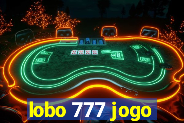 lobo 777 jogo