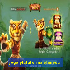 jogo plataforma chinesa