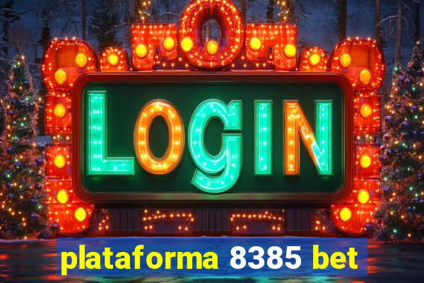 plataforma 8385 bet