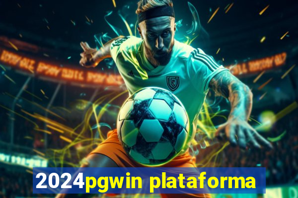 2024pgwin plataforma