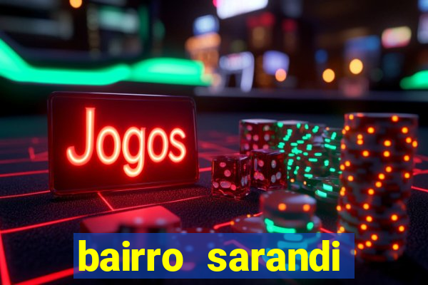 bairro sarandi porto alegre e perigoso