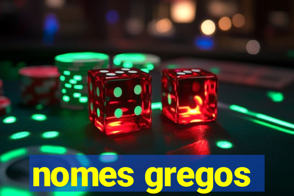 nomes gregos