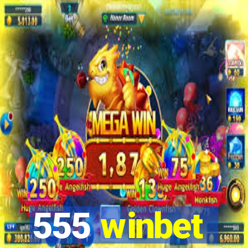 555 winbet