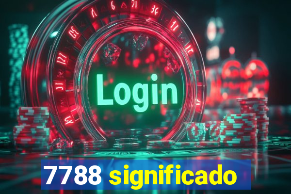 7788 significado