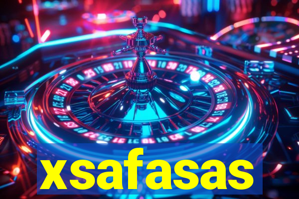 xsafasas