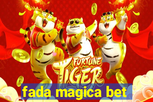 fada magica bet