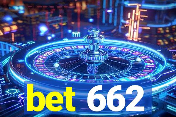 bet 662