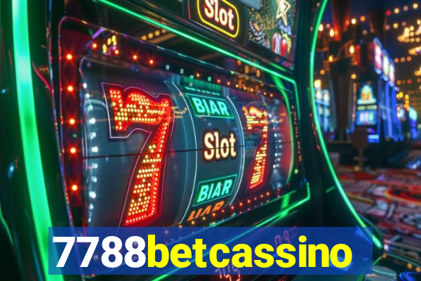 7788betcassino