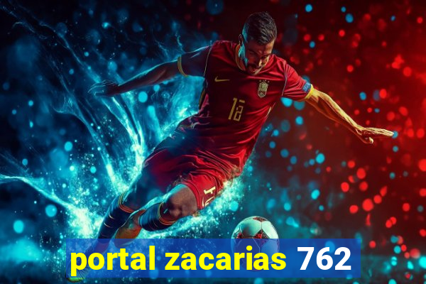 portal zacarias 762