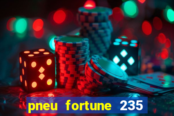 pneu fortune 235 55 r18