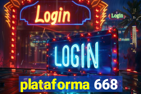 plataforma 668