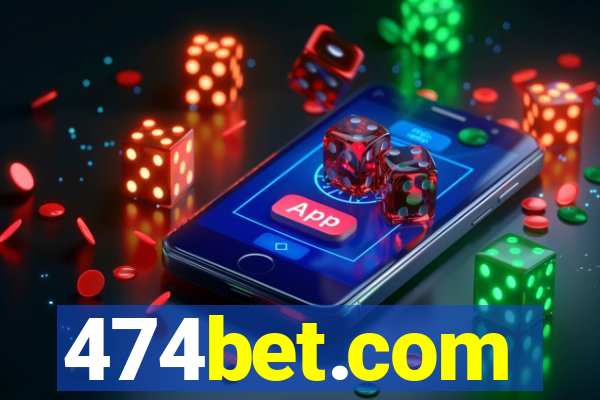 474bet.com