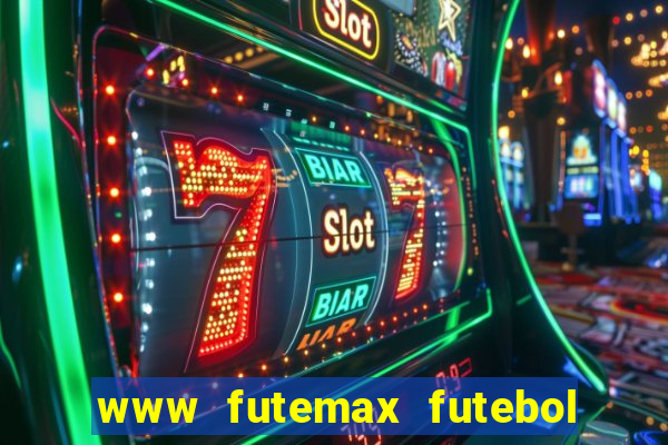 www futemax futebol ao vivo