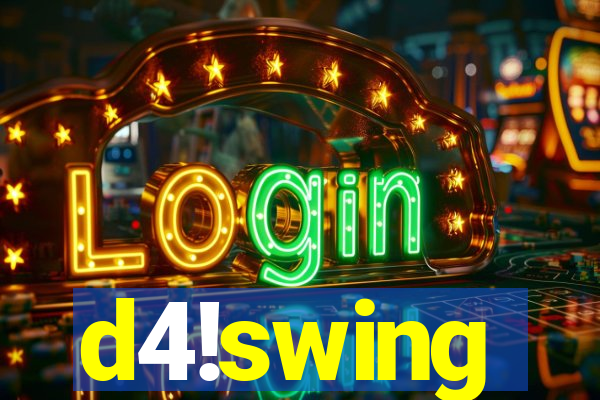 d4!swing