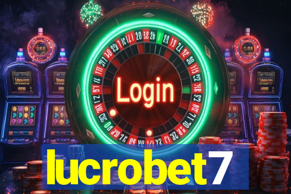 lucrobet7