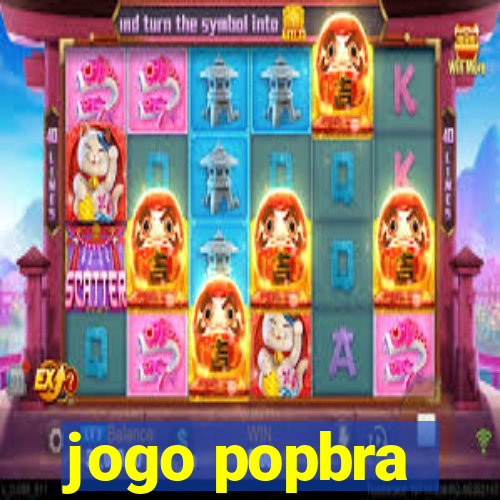 jogo popbra