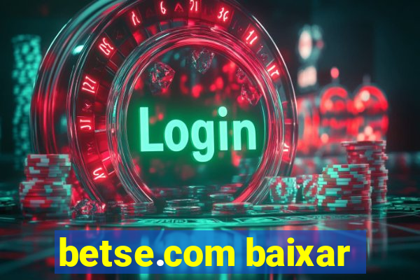 betse.com baixar