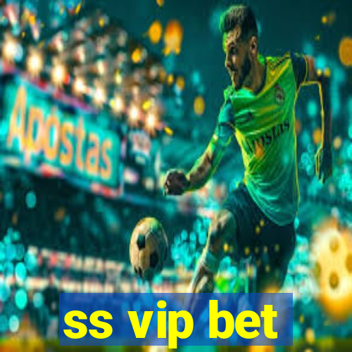 ss vip bet