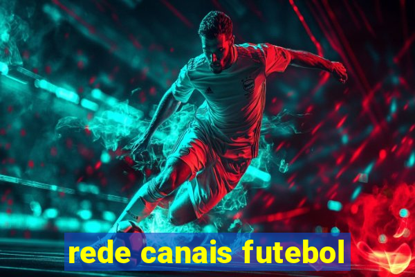 rede canais futebol