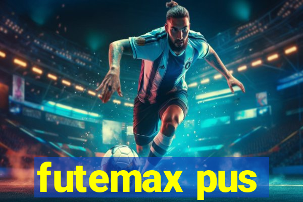 futemax pus