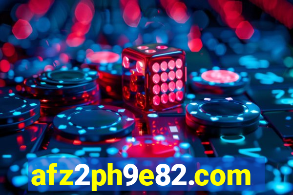 afz2ph9e82.com