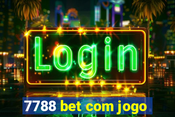 7788 bet com jogo