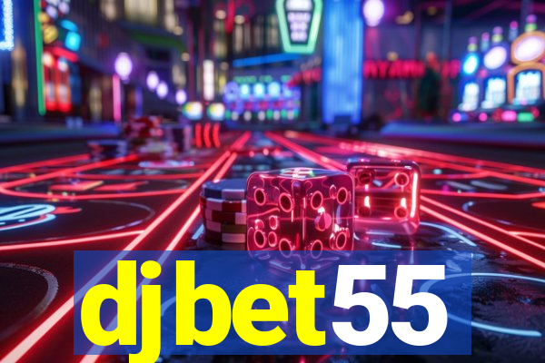 djbet55