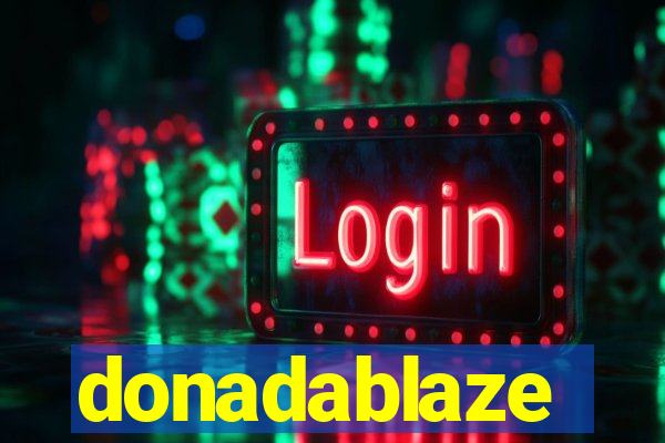 donadablaze