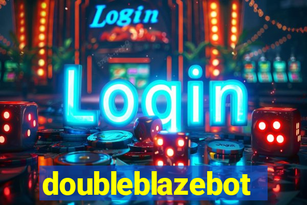 doubleblazebot