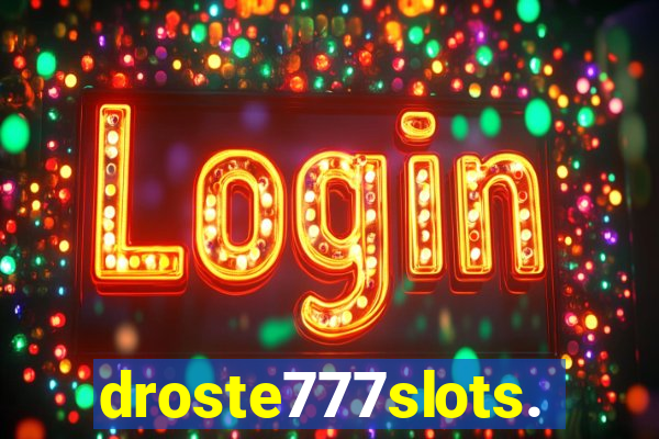 droste777slots.com