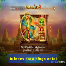 brindes para bingo natal