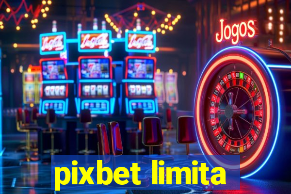 pixbet limita