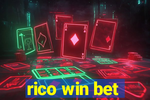 rico win bet