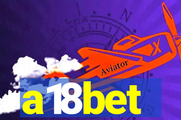 a18bet