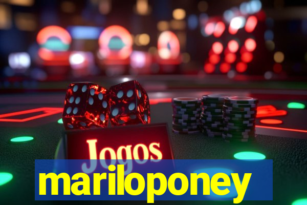 mariloponey