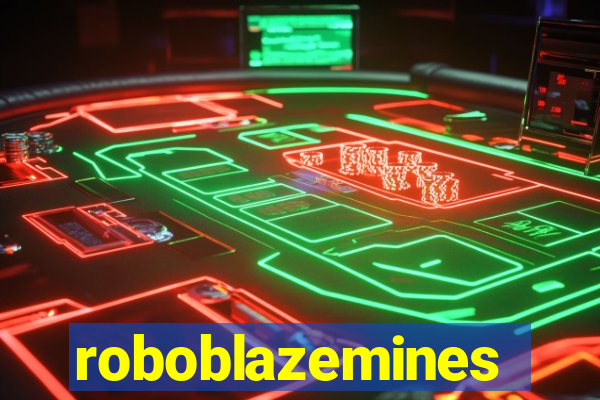 roboblazemines