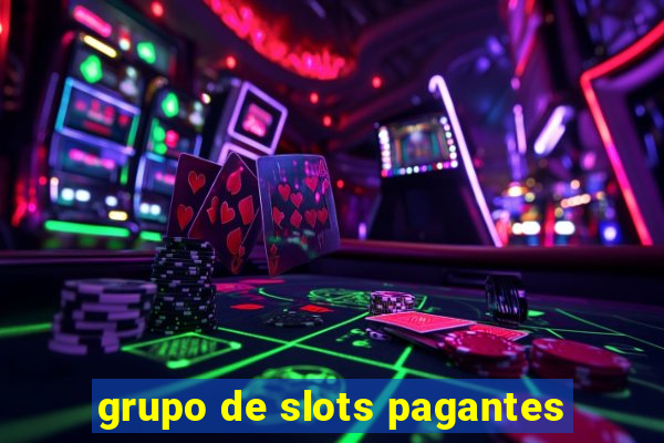 grupo de slots pagantes