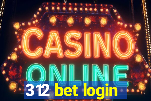 312 bet login