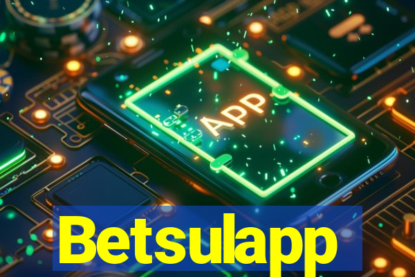 Betsulapp