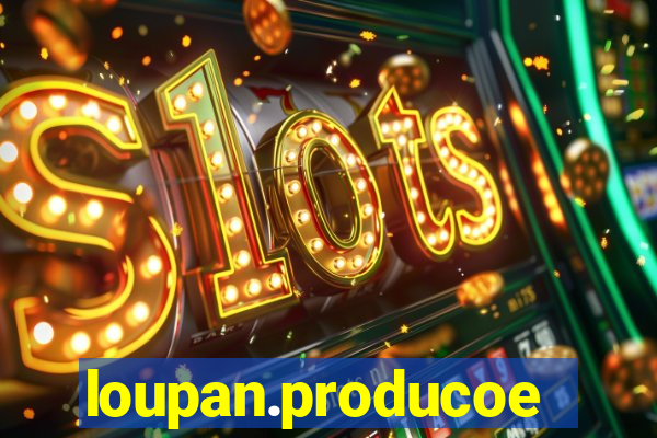 loupan.producoes