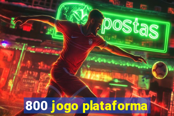 800 jogo plataforma