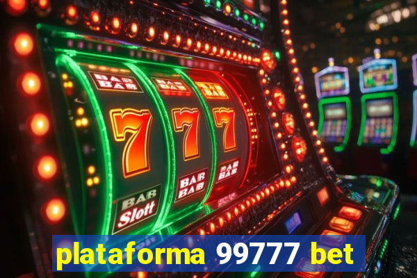 plataforma 99777 bet