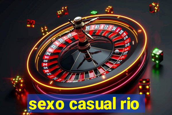 sexo casual rio